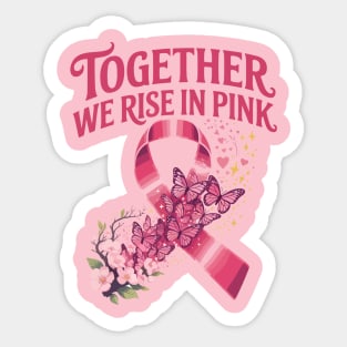 Together We Rise in Pink – Breast Cancer Awareness Butterfly Sticker